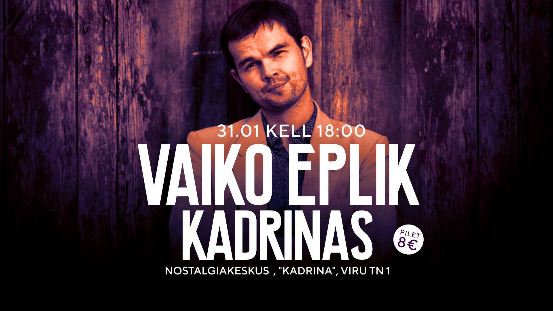 Vaiko Eplik Kadrinas